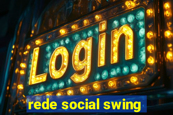 rede social swing