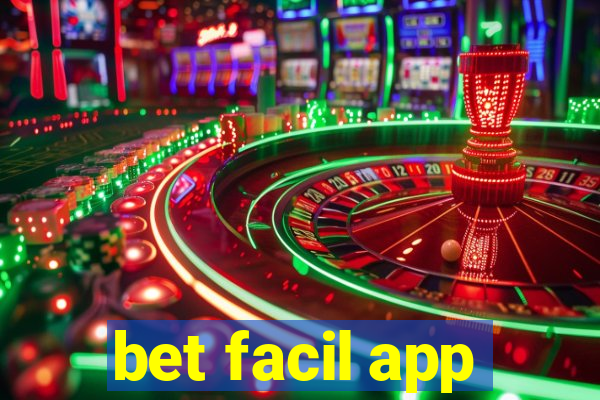 bet facil app