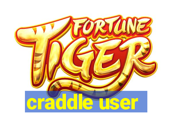 craddle user