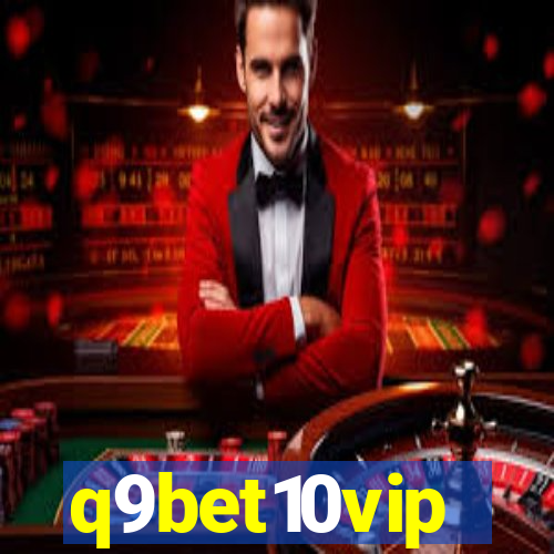 q9bet10vip