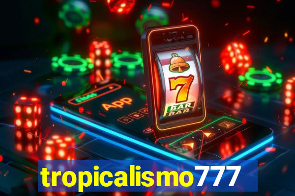 tropicalismo777lg.com