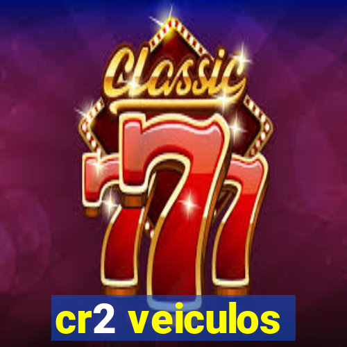 cr2 veiculos