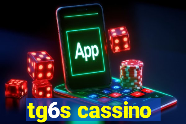 tg6s cassino