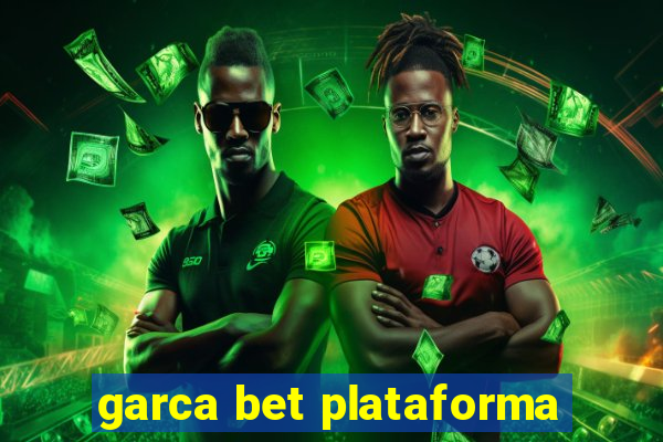 garca bet plataforma