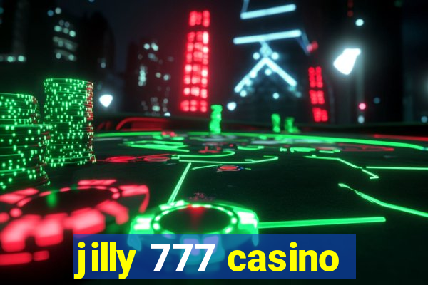 jilly 777 casino