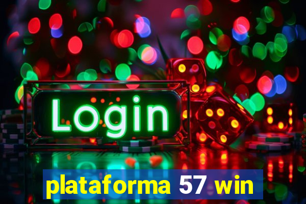 plataforma 57 win