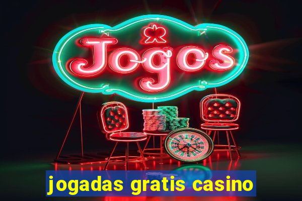 jogadas gratis casino