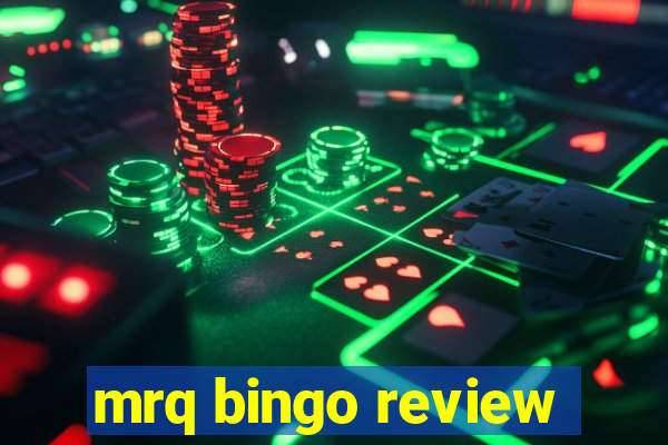 mrq bingo review