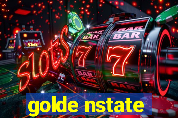 golde nstate