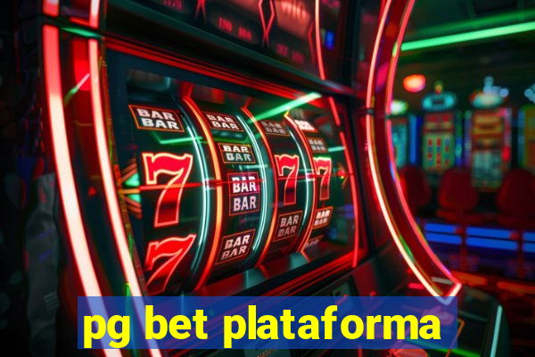 pg bet plataforma