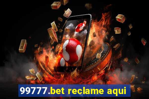 99777.bet reclame aqui