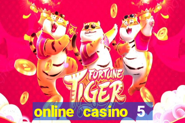 online casino 5 euro bonus