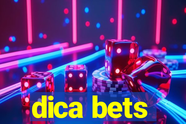 dica bets