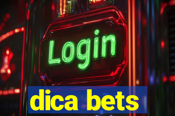 dica bets