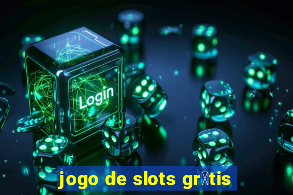 jogo de slots gr谩tis