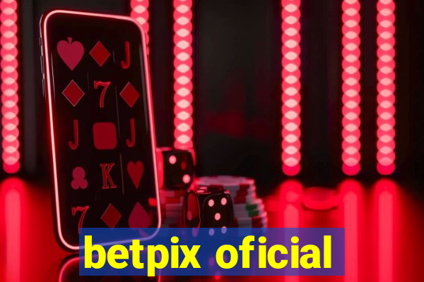 betpix oficial