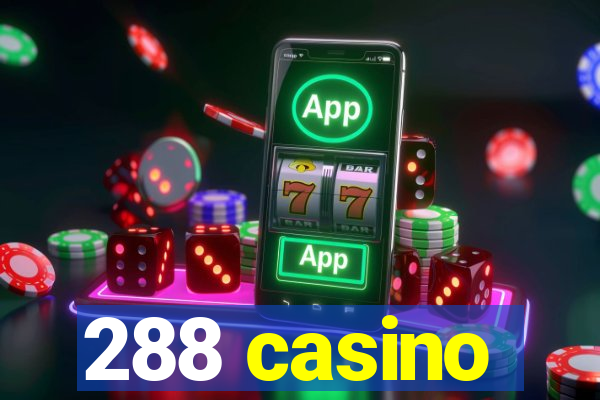 288 casino