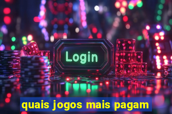 quais jogos mais pagam