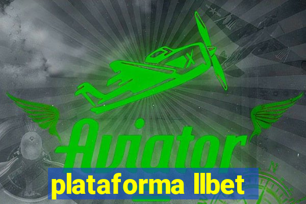 plataforma llbet