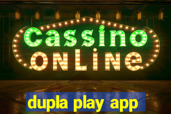 dupla play app