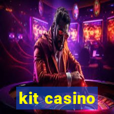 kit casino