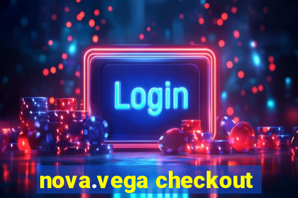 nova.vega checkout