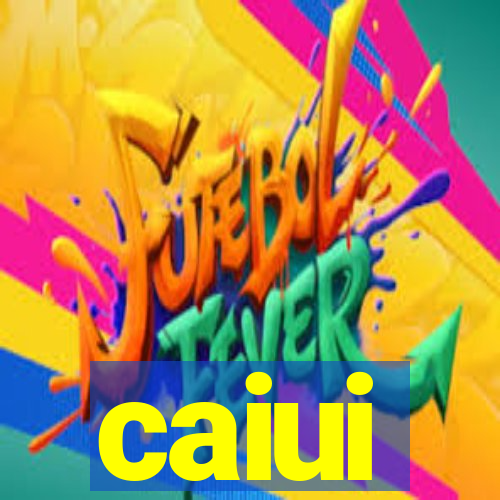 caiui