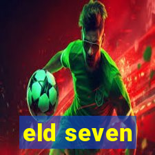 eld seven