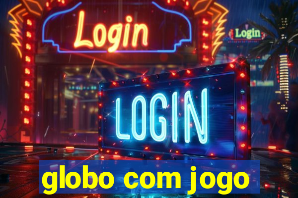 globo com jogo