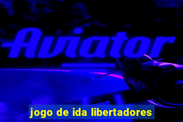 jogo de ida libertadores