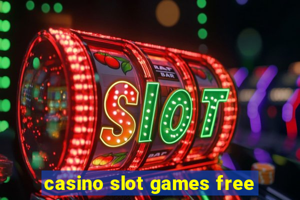 casino slot games free