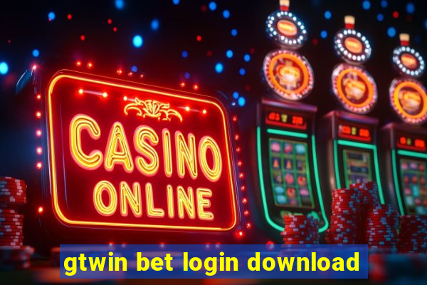 gtwin bet login download