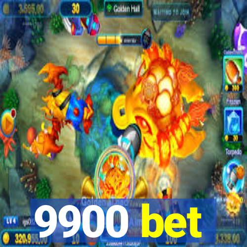 9900 bet