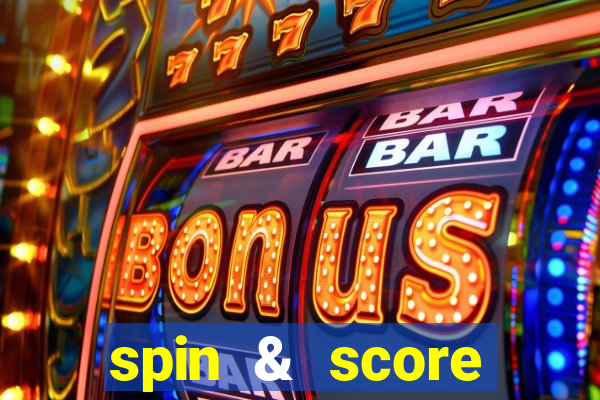 spin & score megaways slot