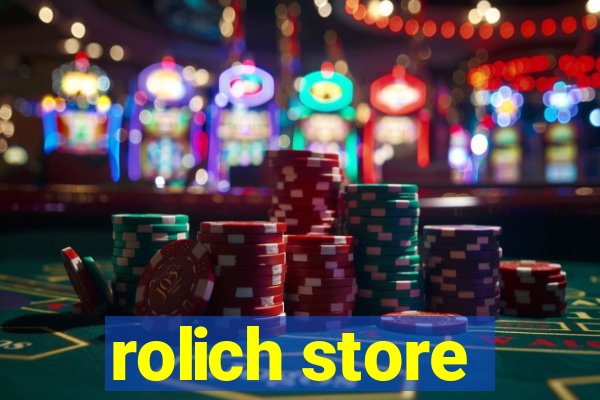 rolich store