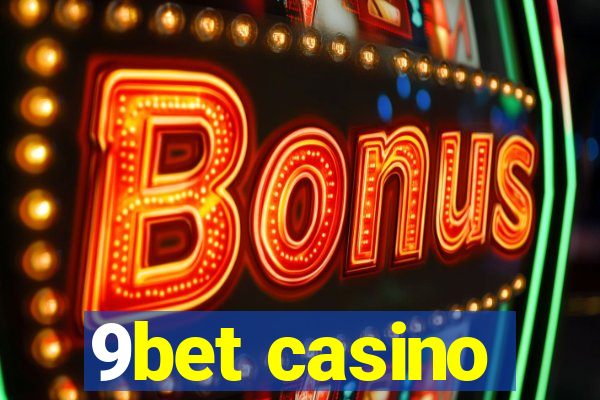 9bet casino