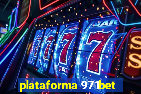 plataforma 971bet