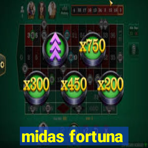 midas fortuna