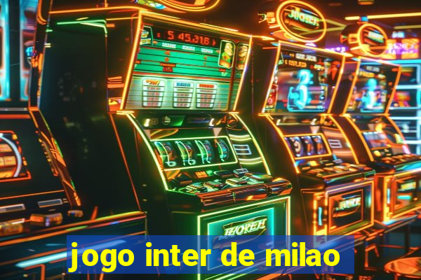 jogo inter de milao