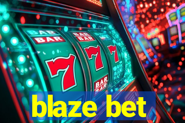 blaze bet