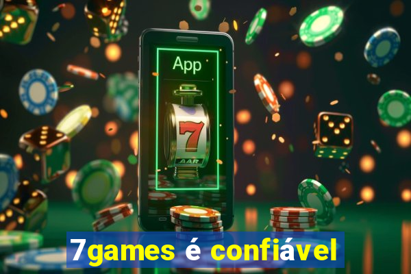 7games é confiável