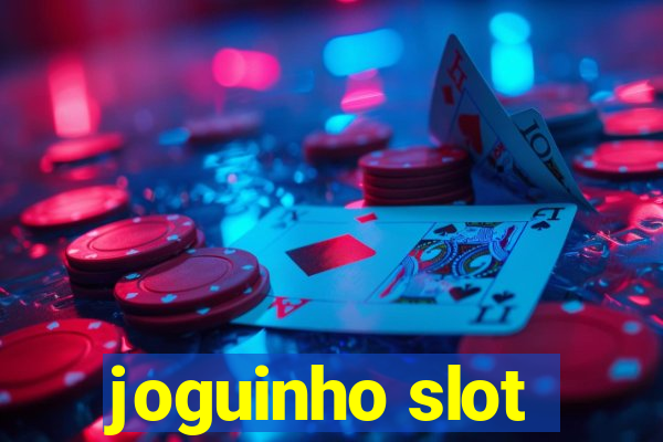 joguinho slot