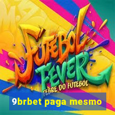 9brbet paga mesmo