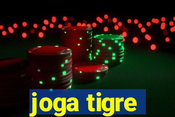 joga tigre