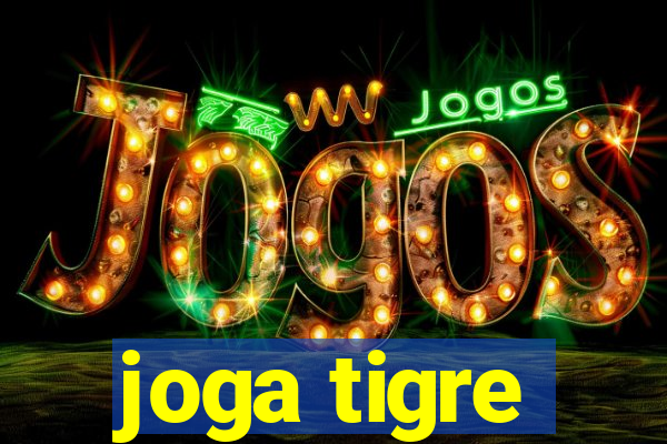 joga tigre