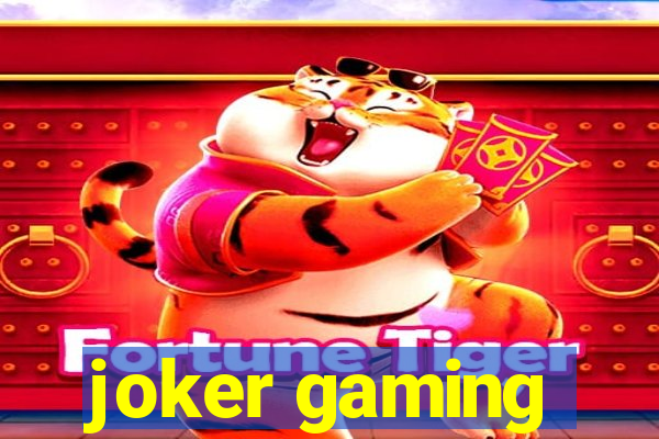 joker gaming