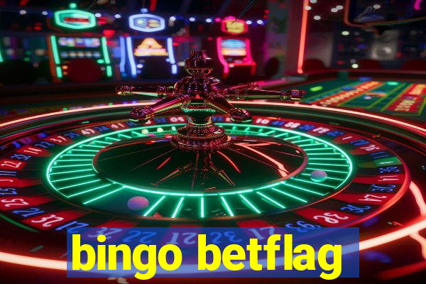 bingo betflag