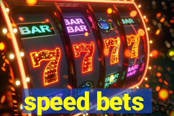 speed bets