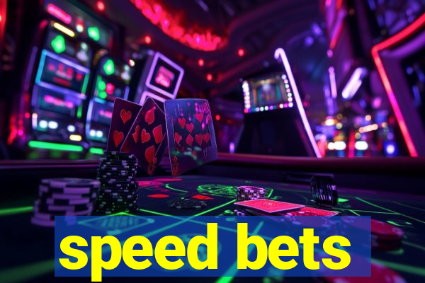 speed bets