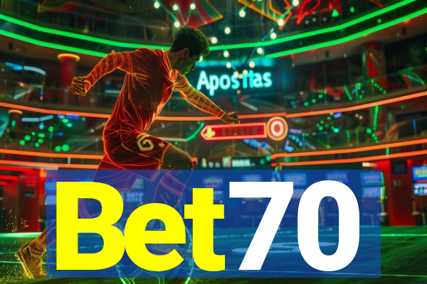 Bet70